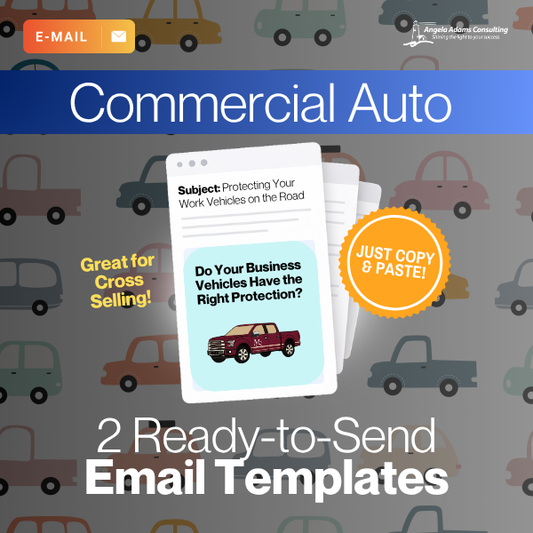 Commercial Auto Insurance: 2 Ready-to-Go Email Templates