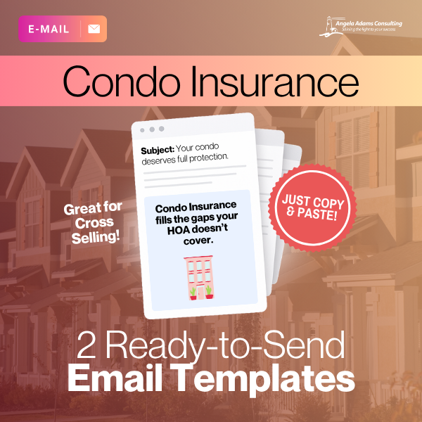 Condo Insurance: 2 Ready-to-Go Email Templates