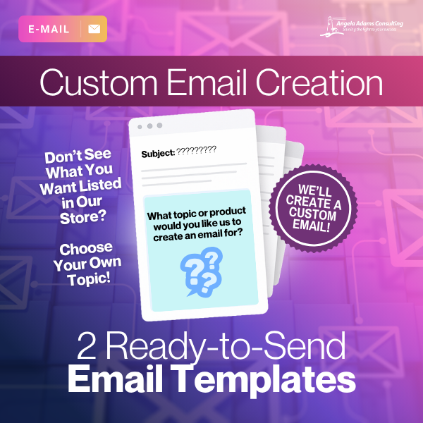 Custom Email: Choose Your Own Topic! 2 Ready-to-Go Email Templates