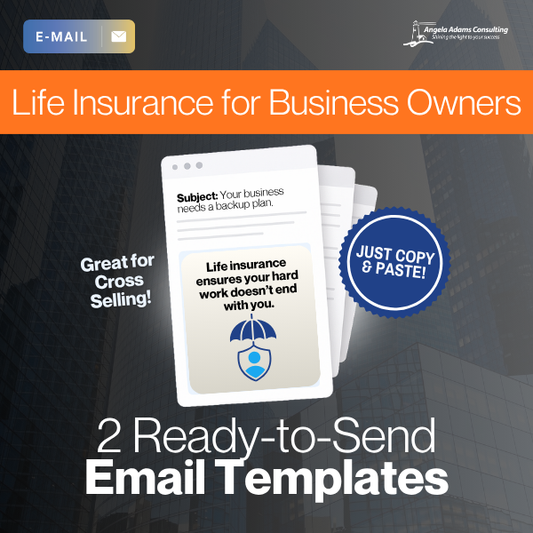 Life Insurance for Business Owners: 2 Ready-to-Go Email Templates