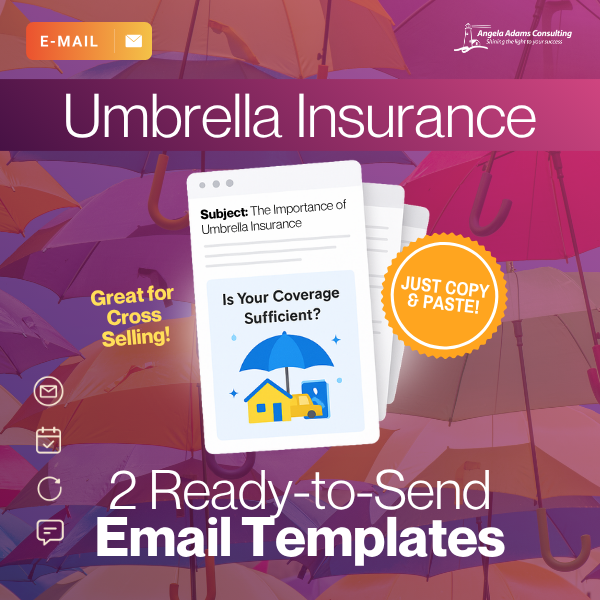 Umbrella Insurance: Ready-to-Go Email Templates