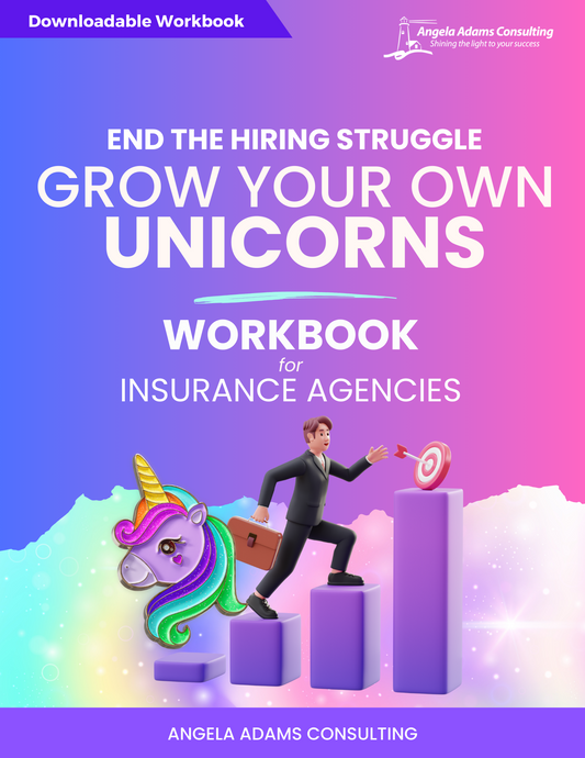 Workbook: End the Hiring Struggle, Grow Your Own Unicorns