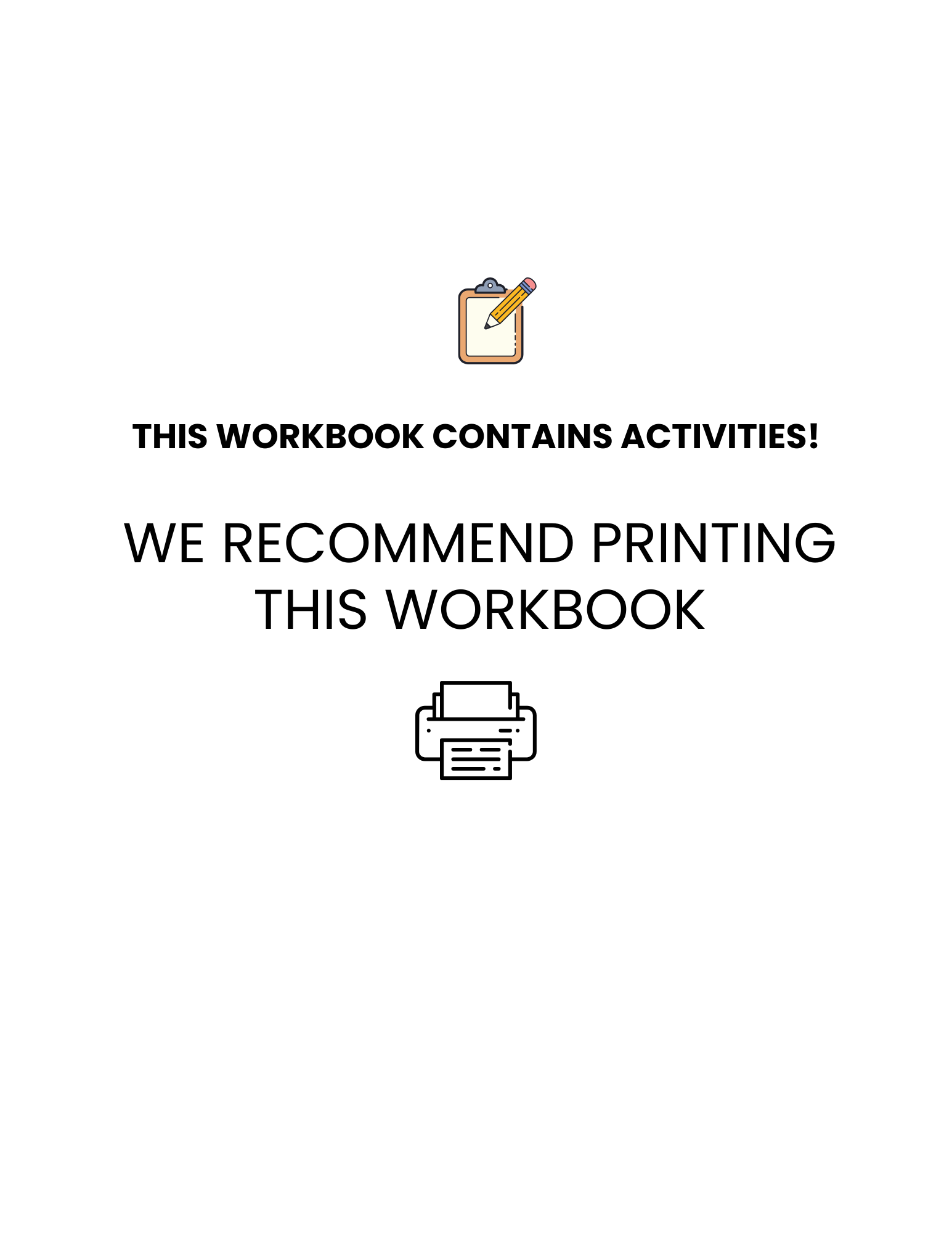 We Recommend Printing this Workbook