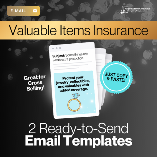 Valuable Items Insurance: 2 Ready-to-Go Email Templates